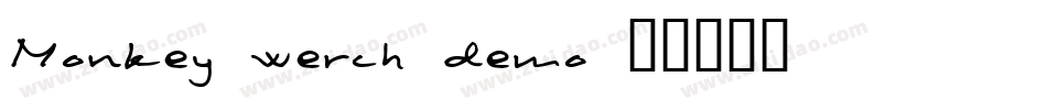 Monkey werch demo字体转换